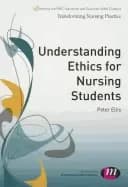 understanding ethics for nursing students