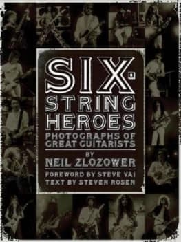 Six-String Heroes by Neil Zlozower Book