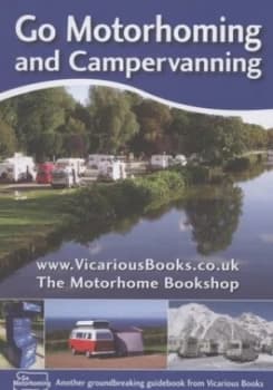 Go Motorhoming and Campervanning by Chris Doree and Meli George Paperback