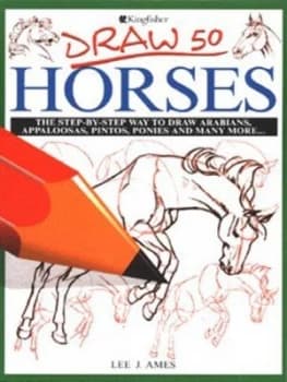 Draw 50 Horses by Lee J Ames Paperback