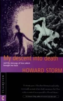 My Descent into Death by Howard Storm Book