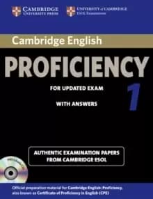 Cambridge English Proficiency 1 for Updated Exam Self-study Pack (Student's Book with Answers and Audio CDs (2)) : Authentic Examination Papers from C