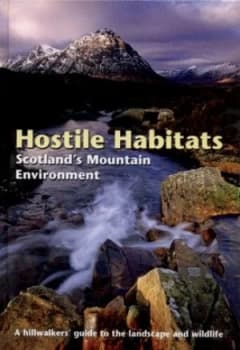 Hostile Habitats by Nick Kempe and Mark Wrightham and Scottish Mountaineering Trust Hardback