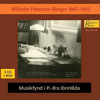 Wilhelm Peterson-Berger - Wilhelm Peterson-Berger: Musikfynd I P.-B:s Ionnlada CD