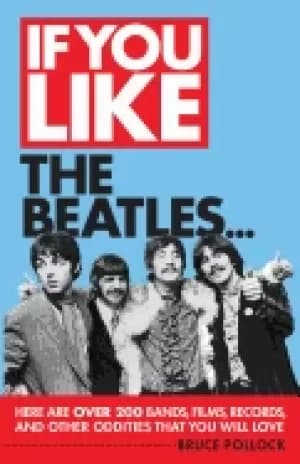 if you like the beatles here are over 200 bands films records and other od
