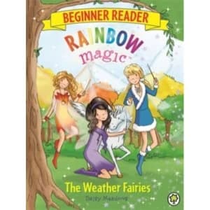 Rainbow Magic Beginner Reader: The Weather Fairies : Book 2