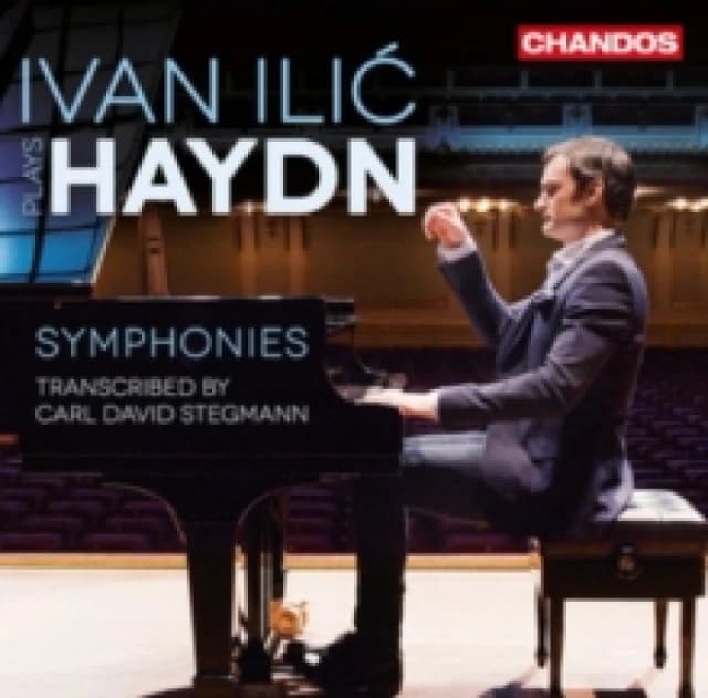 Ivan Ilic Plays Haydn: Symphonies Transcribed By Carl David Stegmann CD / Album