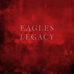 LEGACY by The Eagles Vinyl Album