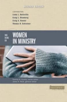 Two Views on Women in Ministry by Linda L Belleville Book