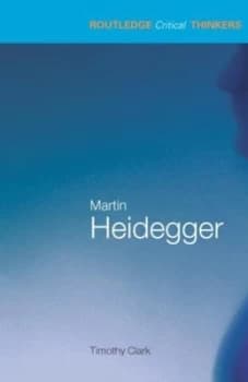 Martin Heidegger by Timothy Clark Paperback