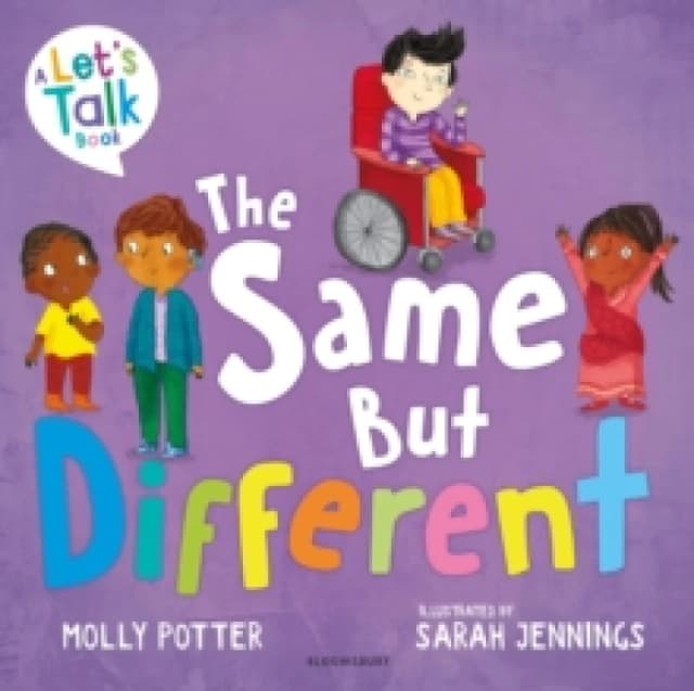 The Same But Different : A Lets Talk picture book to help young children understand diversity Paperback / softback