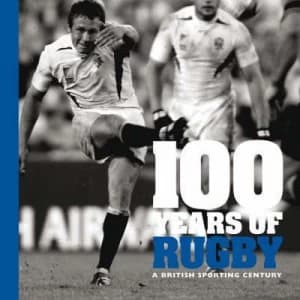 100 Years of Rugby by Ammonite Press Paperback