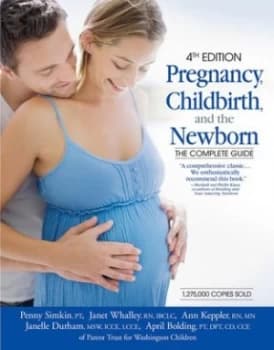 Pregnancy Childbirth and the Newborn by Penny Simkin Paperback