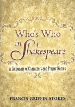Whos Who in Shakespeare by Francis Stokes Paperback
