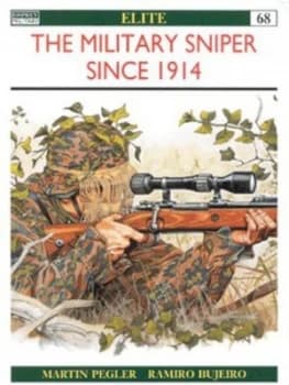 The Military Sniper since 1914 by Martin Pegler Paperback