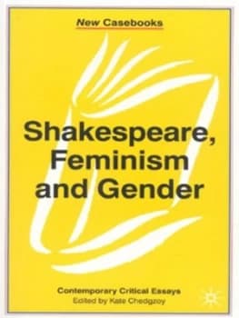 Shakespeare Feminism and Gender by Kate Chedgzoy Book