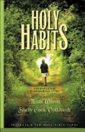 holy habits a womans guide to intentional living
