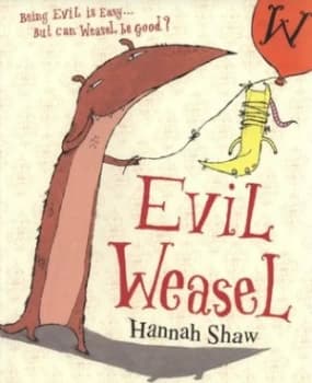 Evil Weasel by Hannah Shaw Paperback