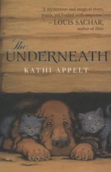 The Underneath by Kathi Appelt Paperback