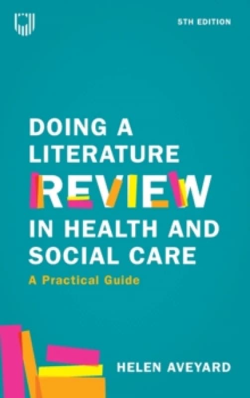 Doing a Literature Review in Health and Social Care: A Practical Guide 5e Paperback / softback