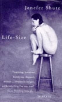 Life-Size by Jenefer Shute Paperback