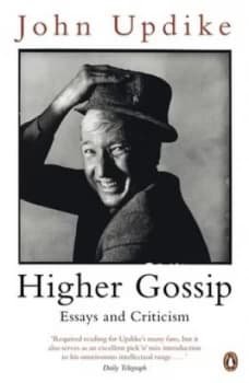 Higher Gossip by John Updike Paperback