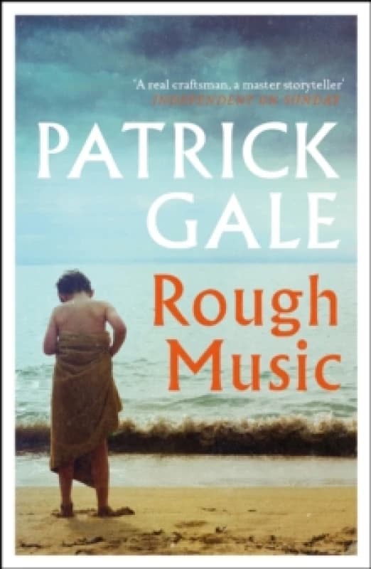 Rough Music : A gripping and evocative story of a Cornish holiday, and the dark secrets of family life Paperback / softback