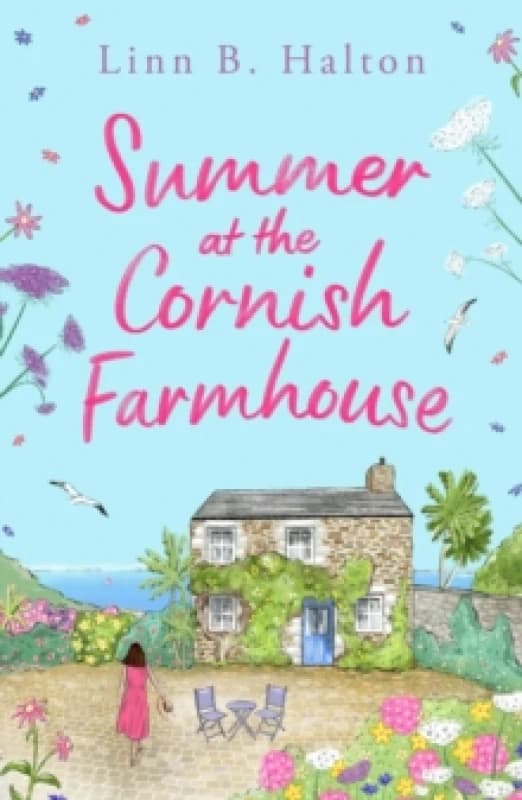 Summer at the Cornish Farmhouse : Escape to Cornwall in 2024 with this absolutely feel-good romantic read! Paperback / softback