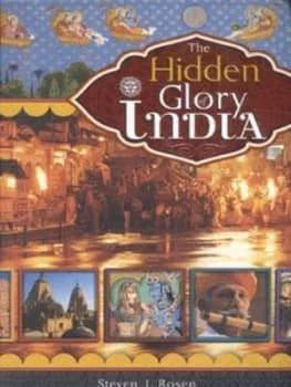 The Hidden Glory of India by Steven Rosen Paperback
