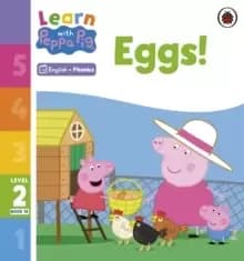Learn with Peppa Phonics Level 2 Book 10 - Eggs! (Phonics Reader)