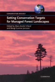 Setting Conservation Targets for Managed Forest Landscapes by Marc-Andr Villard Paperback