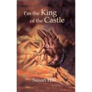 I'm the King of the Castle by Susan Hill, Jim Taylor, Frank Downes, Andrew Bennett (Hardback, 2000)