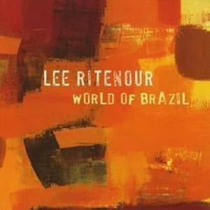World of Brazil by Lee Ritenour CD Album