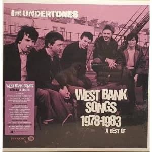 The Undertones - West Bank Songs 1978-1983 (A Best Of) Limited Edition Vinyl