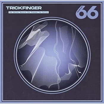 Trickfinger - She Smiles Because She Presses CD
