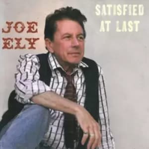Joe Ely - Satisfied at Last CD Album - Used