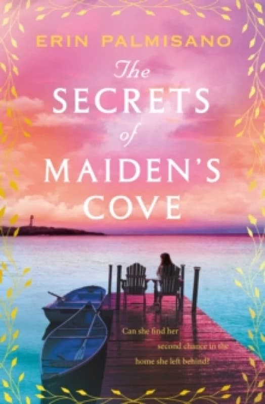 The Secrets of Maiden's Cove. Paperback. By Erin Palmisano Books