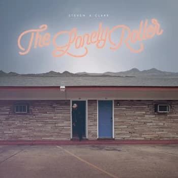 Steven A Clark - The Lonely Roller Vinyl