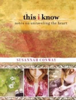 This I Know by Susannah Conway Hardback