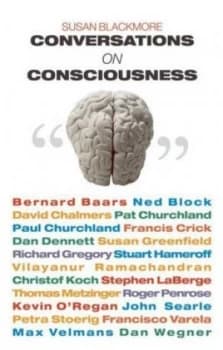 Conversations on Consciousness by Susan Blackmore Paperback