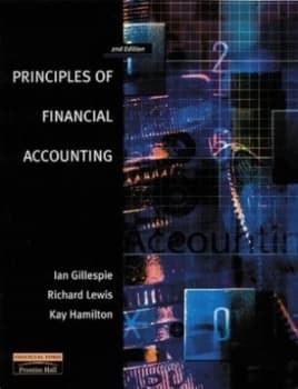 Principles of Financial Accounting by Ian Gillespie Book