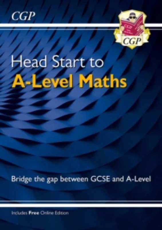 Head Start to A-Level Maths Hardback