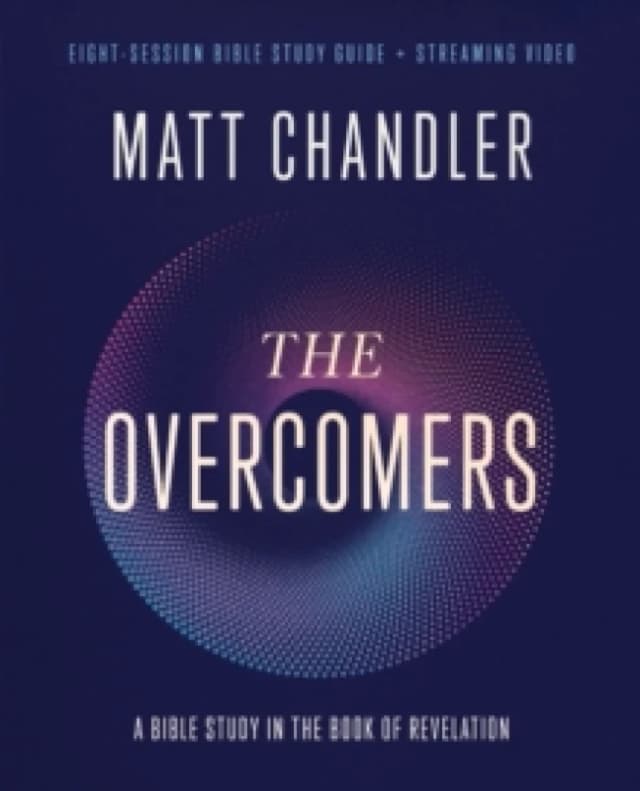 The Overcomers Bible Study Guide. Paperback. By Matt Chandler, Dudley J Delffs Books