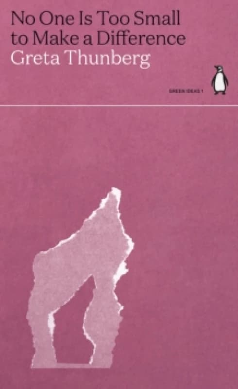 No One Is Too Small to Make a Difference. Paperback. By Greta Thunberg Books