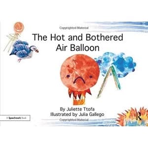 The Hot and Bothered Air Balloon: A Story about Feeling Stressed by Juliette Ttofa (Paperback, 2017)