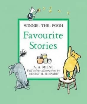 Favourite Winnie-the-Pooh Stories by A. A. Milne Hardback