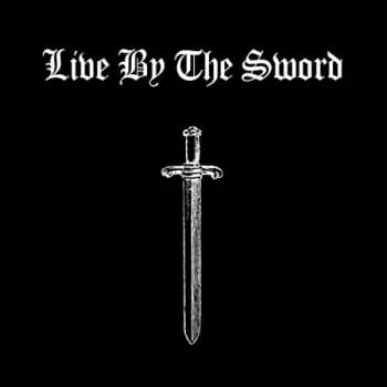 Live By The Sword - Live By the Sword CD