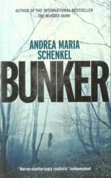 Bunker by Andrea Maria Schenkel Paperback