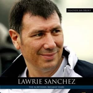 Lawrie Sanchez by Heather Jan Brunt Hardback
