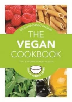 The Vegan Cookbook by Tony Bishop-Weston Paperback